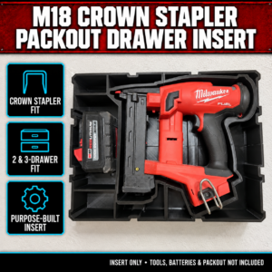 Our Products 34 Milwaukee M18 Crown Stapler PACKOUT Drawer Insert